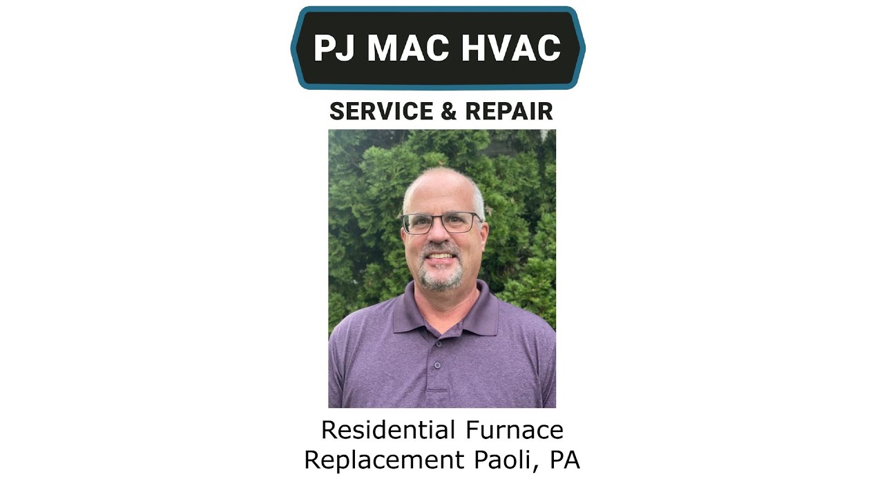 Residential Furnace Replacement Paoli, PA - PJ MAC HVAC Air Duct Cleaning