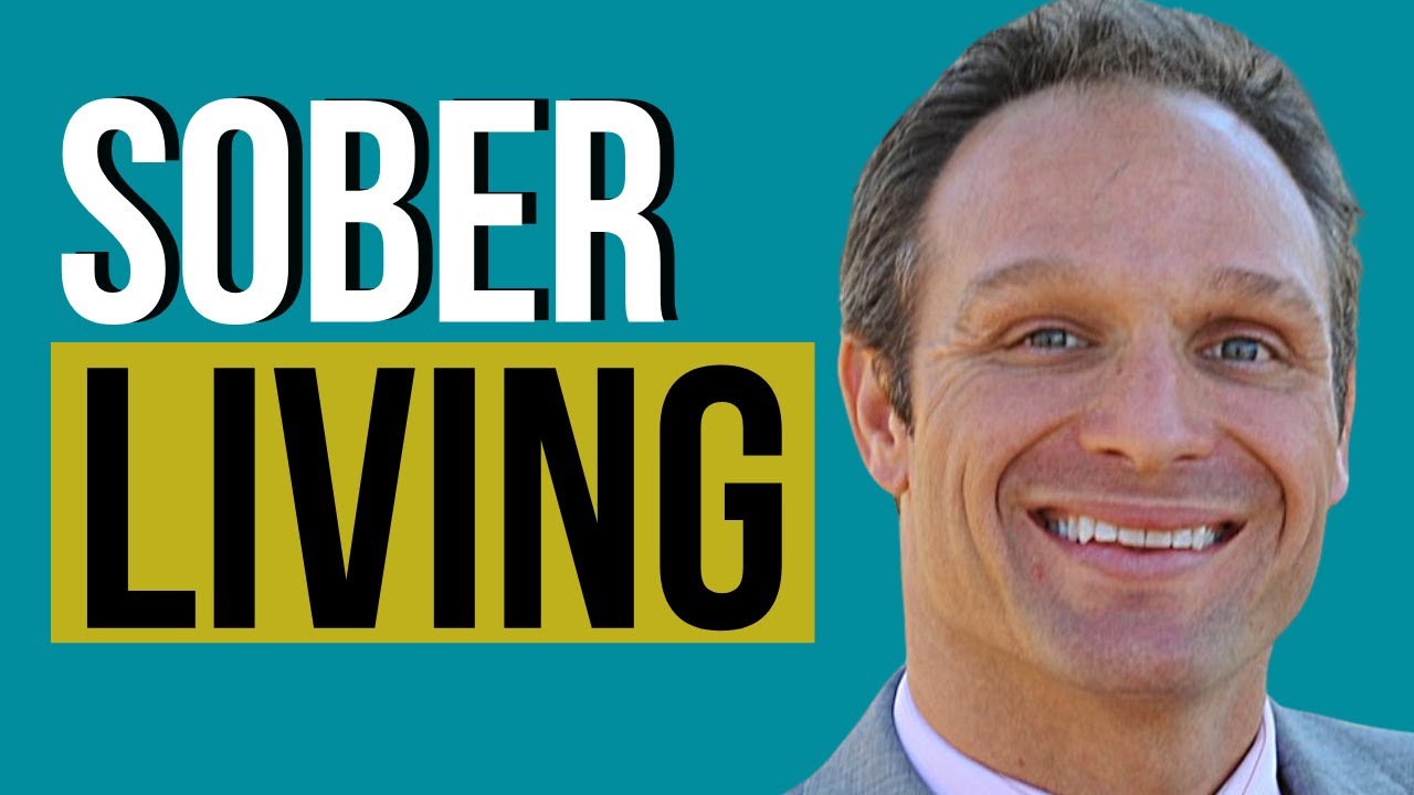 Does Sober Living Work EVERYTHING You Should Know YouTube