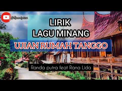 UJIAN RUMAH TANGGO // RANDA PUTRA FEAT RANA LIDA (LIRIK)