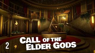 Uncovering the Mysteries Behind a Secret Society! - Call of the Elder Gods EP2