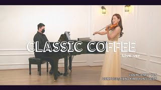 Jenny Yun&amp;Kim byung geun_Classic Coffee(live ver.)