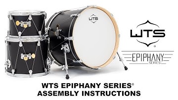 WTS Epiphany Series® Assembly Instructions