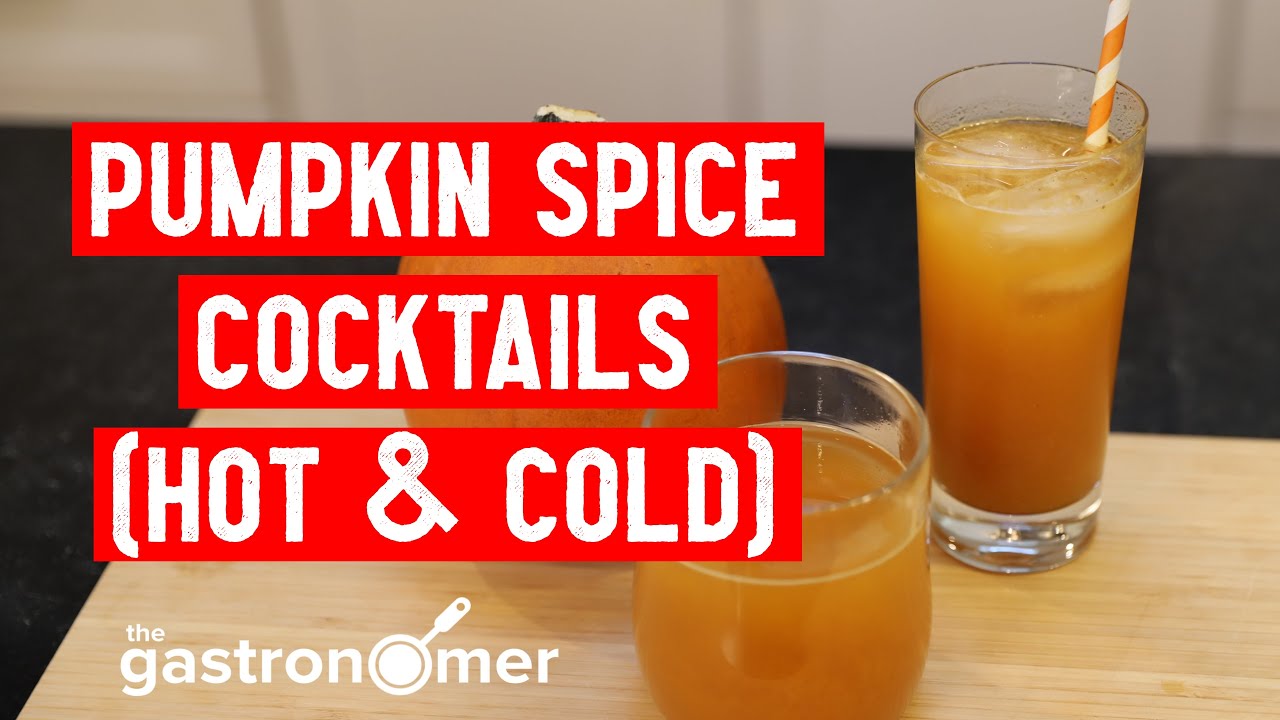 Easy Pumpkin Spice Cocktails [Hot & Cold] - The Perfect Holiday Drink - The Gastronomer