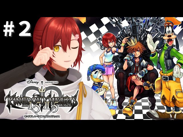 #2【KINGDOM HEARTS -HD 1.5+2.5 ReMIX-】このゲームはね、僕の人生。【花咲みやび/ホロスターズ】のサムネイル