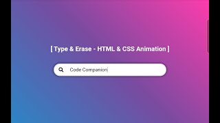 CSS Text Typing & Erase Animation | HTML CSS Tutorial | @codecompanion93