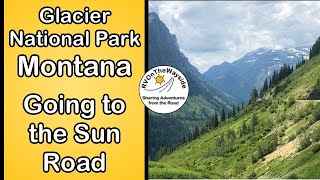 Going to the Sun Road - Glacier National Park MT - RV on the Wayside screenshot 5