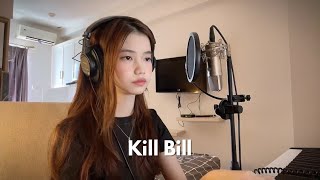 Kill Bill - SZA | Shania Yan Cover
