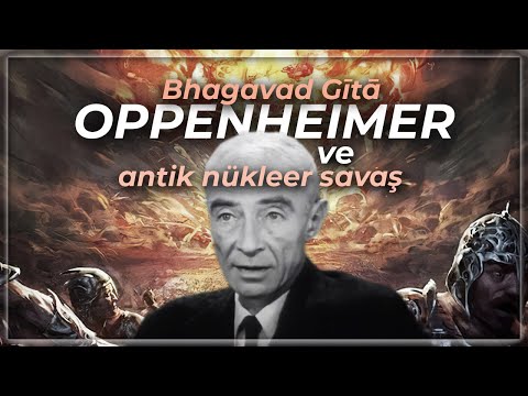 Oppenheimer'dan Önce Antik Çağlarda Nükleer Bir Savaş mı Oldu?