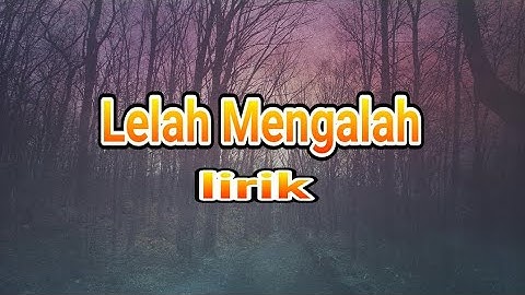 Lelah Mengalah Nella Kharisma (lirik official video)