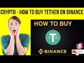Crypto | How to Buy Tether on Binance | Buy USDT on Binance | Tutorial