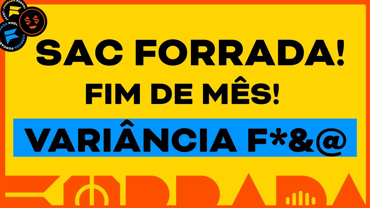 Tira-dúvidas ao vivo: Fim de Mês e Variância no Trading Esportivo | Forrada Podcast 