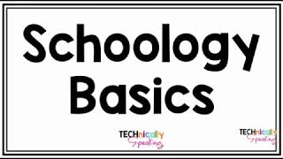 Schoology Basics