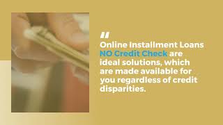 Online Installment Loans No Credit Check