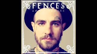 Fences  - Arrows (feat  Macklemore & Ryan Lewis)
