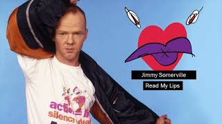 Jimmy Somerville - Read My Lips (Enough Is Enough) (Amyl Remix)