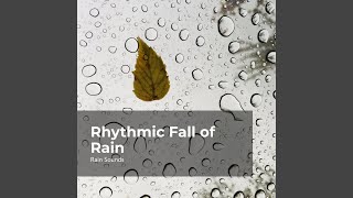 Thrumming Rain Rhythm