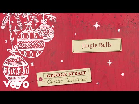 George Strait - Jingle Bells (Official Audio)