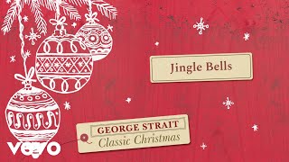 George Strait - Jingle Bells (Official Audio)