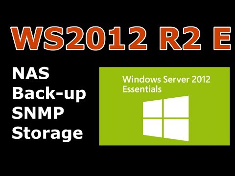 Windows Server 2012 Essentials - Backup, File Sharing, SNMP, NAS