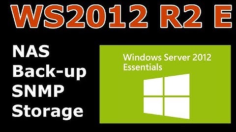 Windows Server 2012 Essentials - Backup, File Sharing, SNMP, NAS