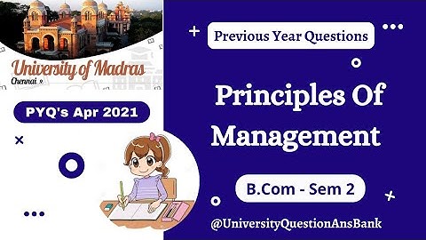 B Com 1st Year 2021 | Principles Of Management | Question Paper | University of Madras | 2021 PYQ