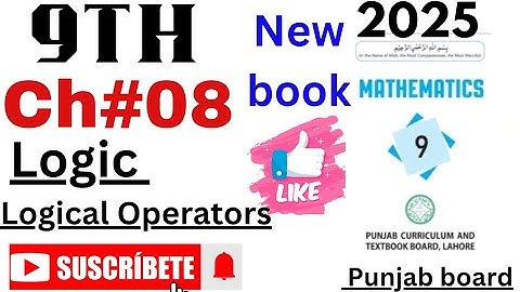 Class 9 math chapter 8 logical operator| PCTB New book Class 9th 2025 |class 9 Chapter 08 logic   |