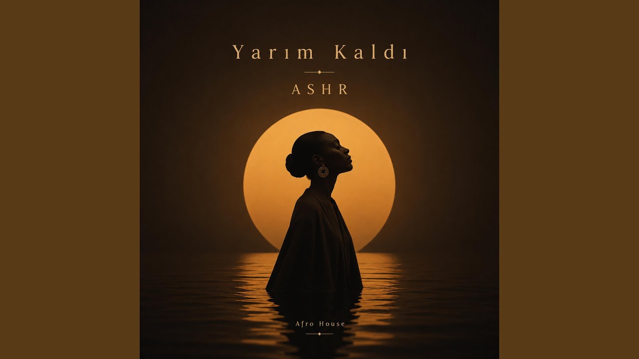 Yarım Kaldı (Afro House)