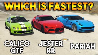 GTA 5 ONLINE : CALICO GTF VS JESTER RR VS PARIAH (WHICH IS FASTEST?)