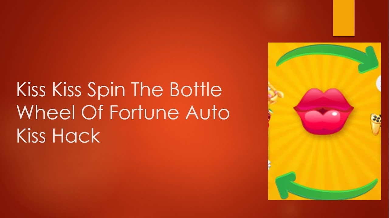Kiss Kiss Spin The Bottle Auto Kiss Hack Youtube