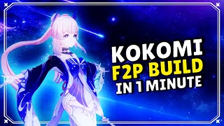 Kokomi F2P Build In 1 Minute