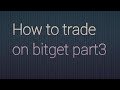 Guide 3.5 - How to use Bitget Support Bitget Support kesay use karna ka tareeqa