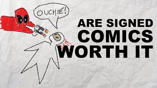 Are Signed Comics Worth It? | Comic Collecting | Comic Books