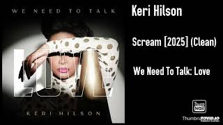Keri Hilson - Scream [2025] (Clean)