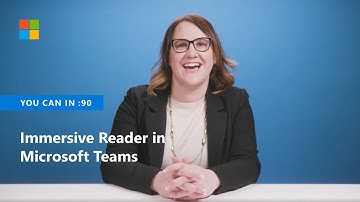 How to use Immersive Reader in Microsoft Teams