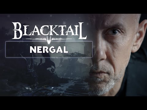 BLACKTAIL | NERGAL - Demo Teaser