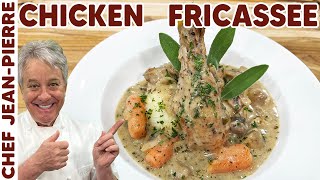 Chicken Fricassée A French Chicken Stew | Chef JeanPierre