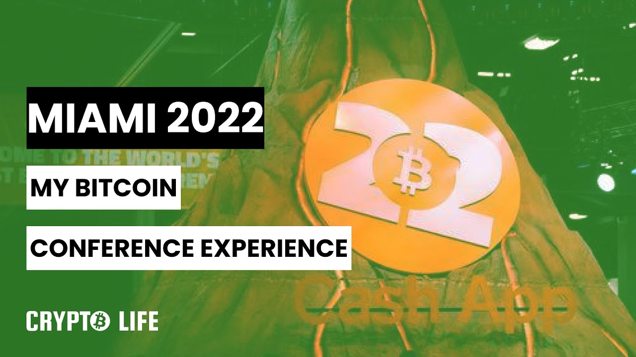 bitcoin conference miami 2022 agenda