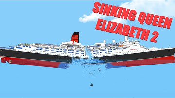 Sinking Queen Elizabeth 2 | Floating Sandbox