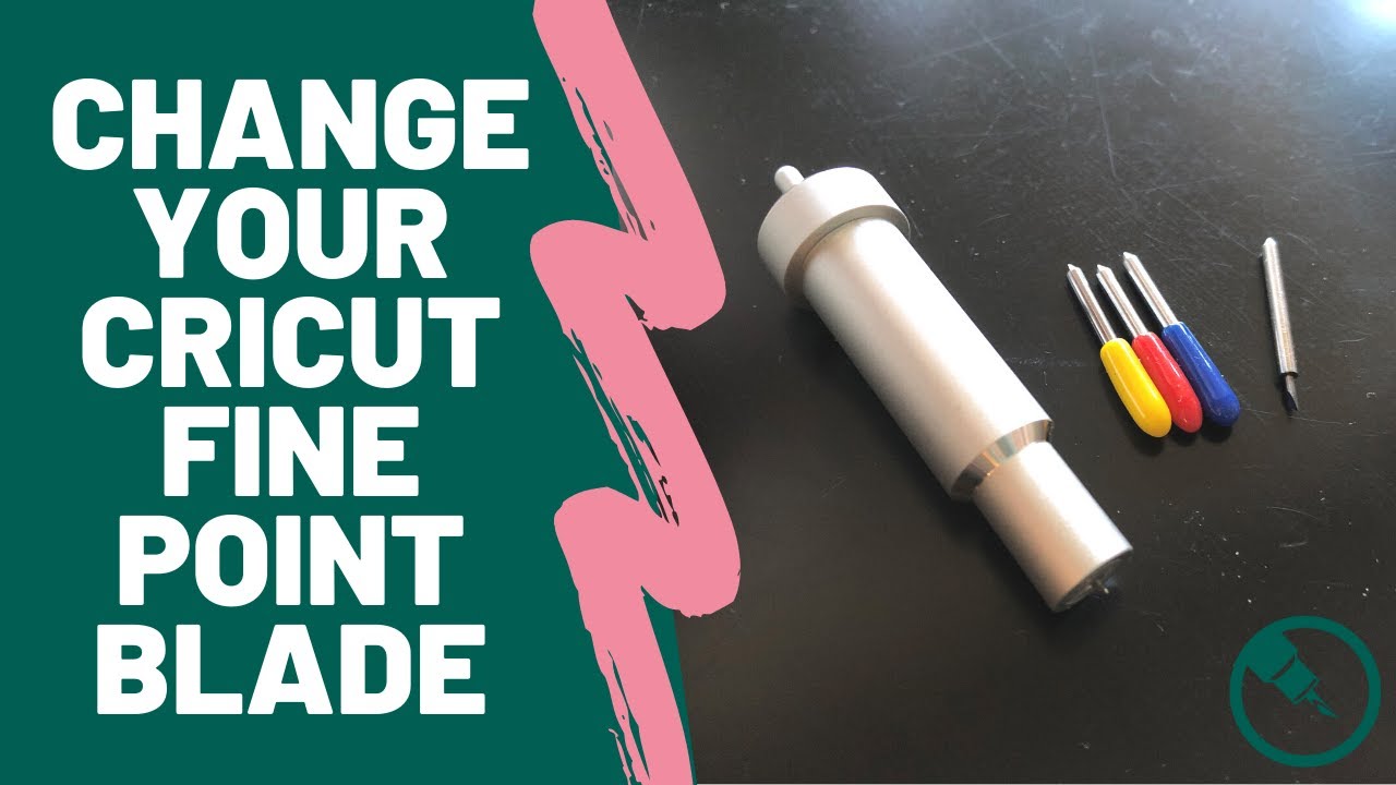 Cricut - How to change your Cricut Fine Point Blade 