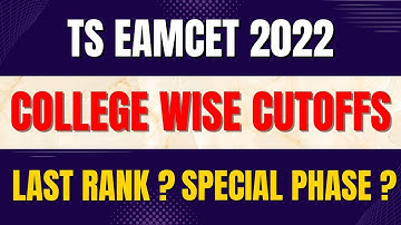 Ts Eamcet 2022 cutoffs college wise Last ranks | eamcet cutoffs