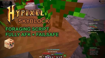 [Hypixel Skyblock] Foraging Fully AFK Script (600k-1.1M XP PER HOUR) [Failsafes]