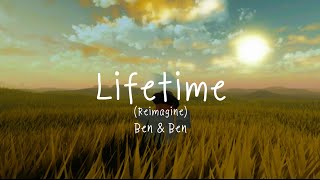 Lifetime (Reimagine) by Ben & Ben | Lyric Video