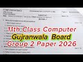11th Class Computer group 2 Gujranwala board paper 2026 | 1st year Computer group 2 paper 2026