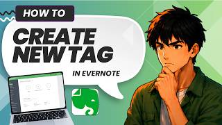 How to Create a New Tag on Evernote (Updated 2026)
