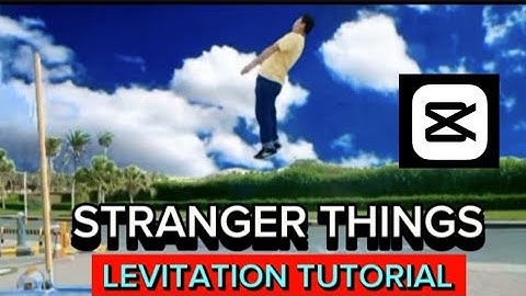 How To Edit Stranger Things Levitation | Capcut Video Editing Tutorial