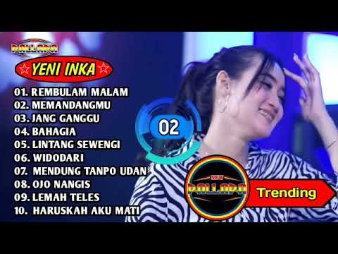 Rembulan Malam  Bahagia  Mendung Tanpo Udan  Yeni Inka  NEW PALLAPA FULL ALBUM TERBARU 2021