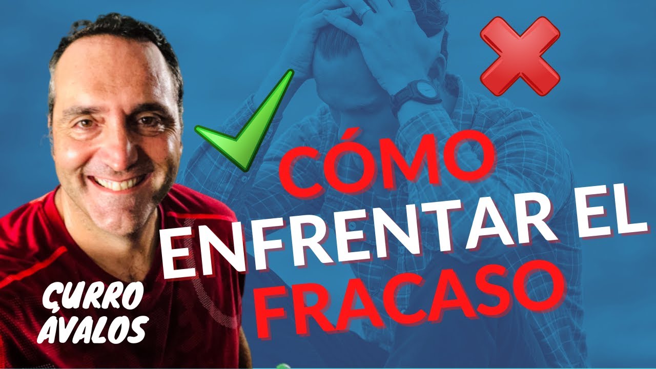 ✅ Cómo Superar El Miedo Al FRACASO | 🔥 Desarrollo Personal | Curro Avalos