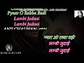 Lambi Judai Karaoke With Scrolling Lyrics Eng & हिंदी Lambi Judai Karaoke With Scrolling Lyrics Eng & हिंदी