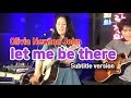 Let Me Be There Olivia Newton John Singer LEE RA HEE Reedit Subtitle Version mp3
