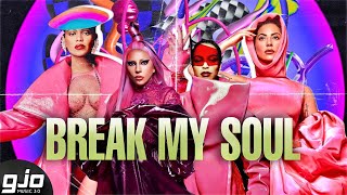 Beyoncé, Lady Gaga - Break My Soul